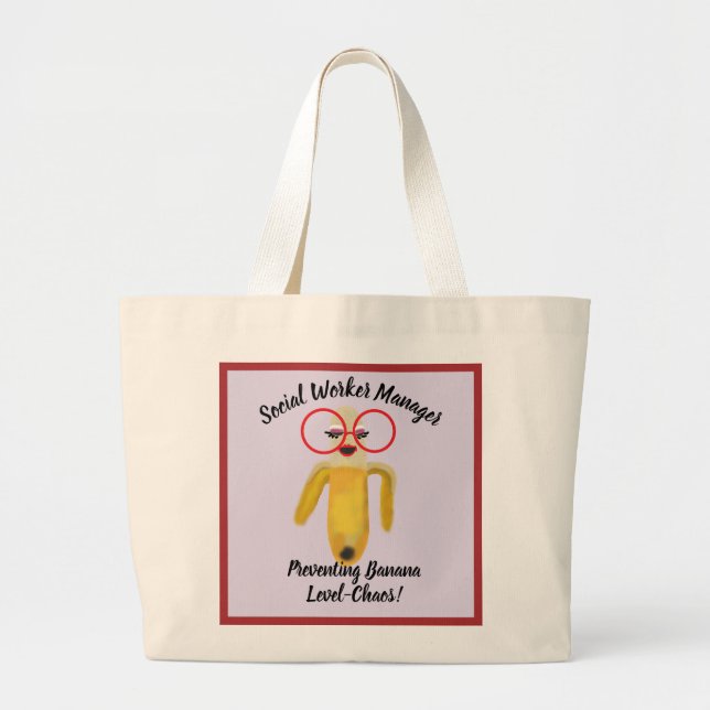 Grand Tote Bag Funny Banana Quote Social Worker  (Devant)