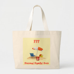 Grand Tote Bag Funny Beach Citation Vacances FAMILIALES FORCÉES