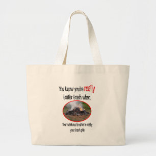 Grand Tote Bag Funny Trailer Park Shirts et cadeaux