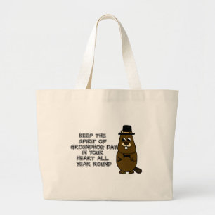 Grand Tote Bag Gardez l'esprit de la Journée de la Marmotte dans