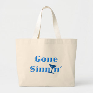 Grand Tote Bag Gone Sinnin'