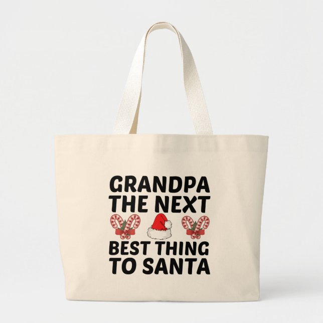 GRAND TOTE BAG GRANDPA LA PROCHAINE MEILLEURE CHOSE À PÈRE NOËL (Devant)