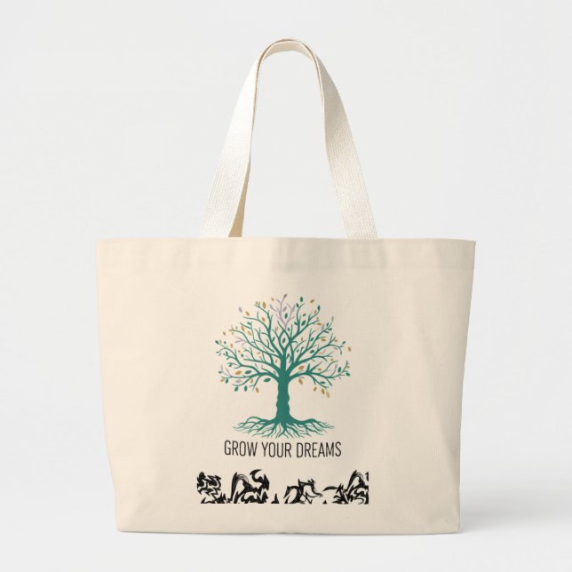 Grand Tote Bag Grow Your Dreams Inspirational Motivational Grocer (Devant)