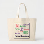 Grand Tote Bag Hanukkah Love Joy Peace HEBREW<br><div class="desc">Colorful solive BAG with LOVE JOY PEACE including Hebrew translations,  which are color-coded in red,  yellow and green. Texte is customizable in case you wish to change anything. HAPPY HANUKKAH est donc customizable. Part of the HANUKKAH Collection</div>