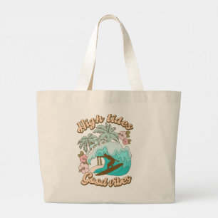 Grand Tote Bag High Tides Good Vibes Beach Life Surf Tropical