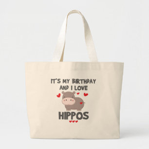 Grand Tote Bag Hippo Lover C'est mon anniversaire et j'aime les h