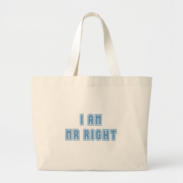 Grand Tote Bag I am Mr Right (Devant)
