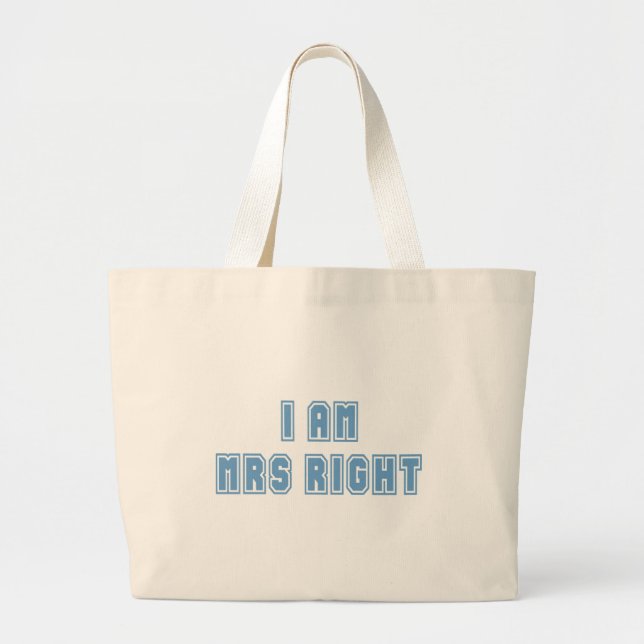 Grand Tote Bag I am Mrs Right (Devant)