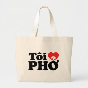 Grand Tote Bag I Heart (Love) Pho (Tôi PHỞ)