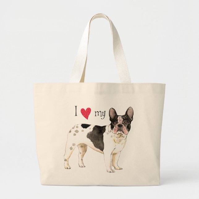 Grand Tote Bag I Love my French bulldog (Devant)