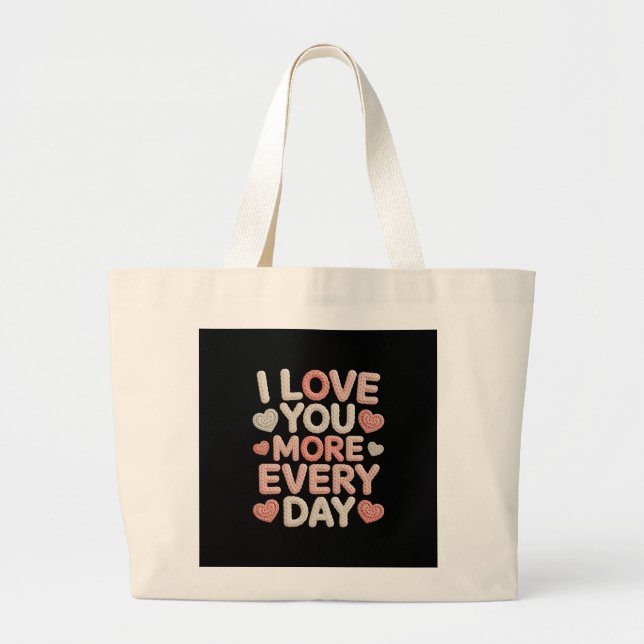 Grand Tote Bag "I Love You More Every Day" Knitted Text & Crochet (Devant)