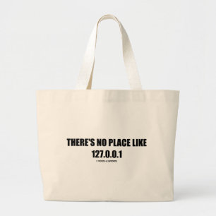 Grand Tote Bag Il n'y a aucun endroit comme 127.0.0.1 (à la