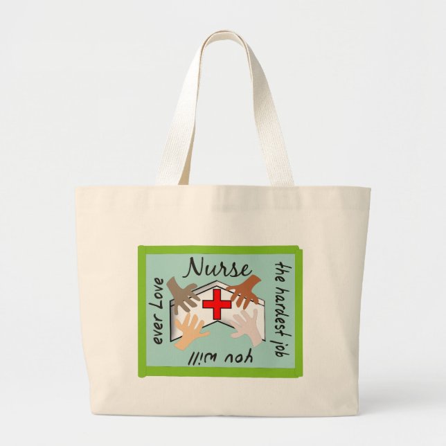 Grand Tote Bag Infirmière "le travail le plus dur vous aimerez (Devant)