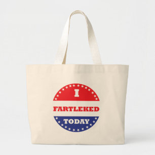 Grand Tote Bag J'ai Fartleked aujourd'hui