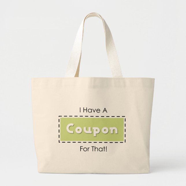 Grand Tote Bag J'Ai Un Coupon Pour Ça ! (Devant)