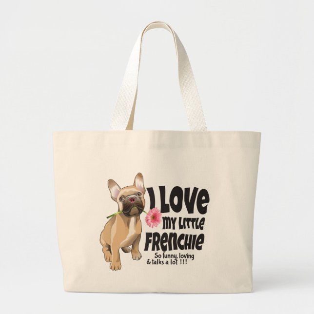 Grand Tote Bag J'aime mon petit Français - French bulldog (Devant)