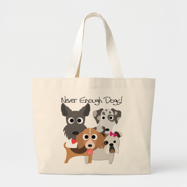Grand Tote Bag Jamais Assez De Chiens (Devant)