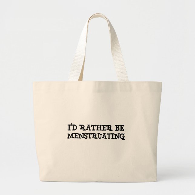 Grand Tote Bag J'aurais ses règles plutôt (Devant)