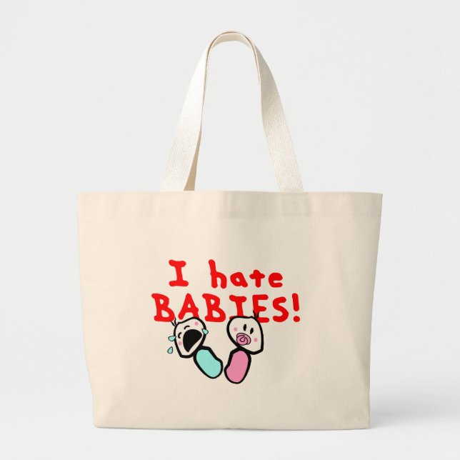 Grand Tote Bag Je déteste des bébés ! (Devant)
