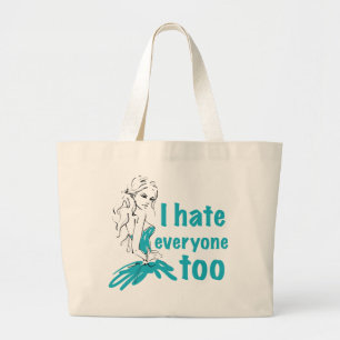 Grand Tote Bag Je déteste tout le monde aussi