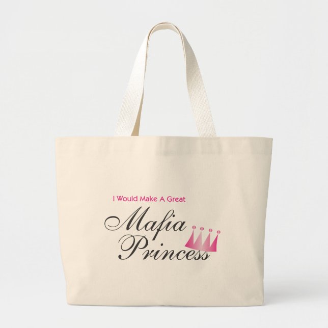 Grand Tote Bag Je ferais une grande princesse de Mafia (Devant)