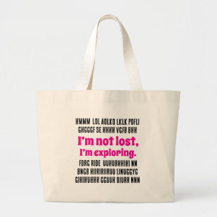 Grand Tote Bag Je ne suis pas perdu, je suis en train d’explorer.