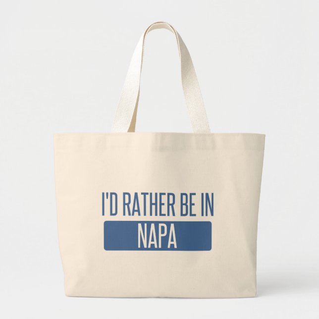 Grand Tote Bag Je serais plutôt dans Napa (Devant)