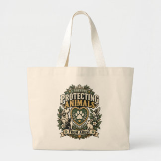 Grand Tote Bag Je soutiens la protection des animaux contre la ma