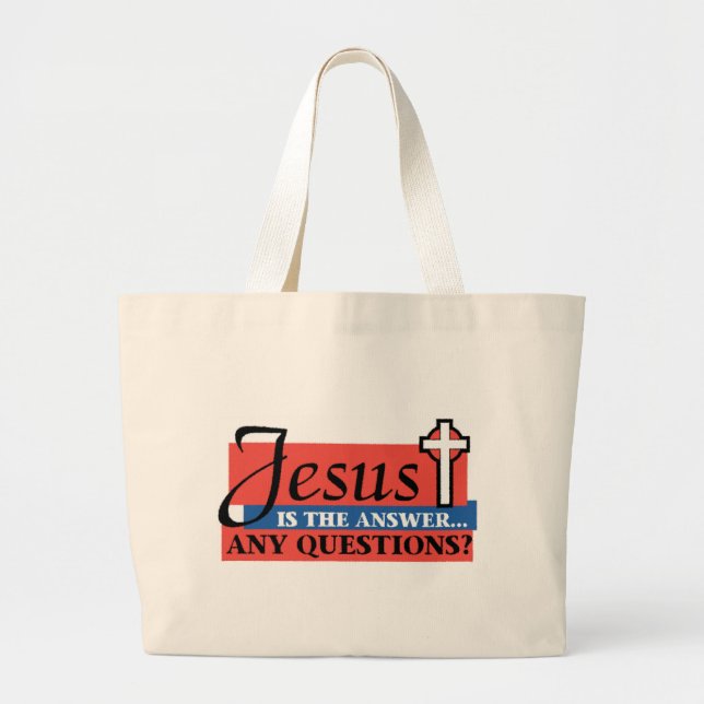 Grand Tote Bag Jésus est la réponse (Devant)