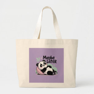 Grand Tote Bag Joli Panda Paresseux – “Peut-être Plus Tard” Panda