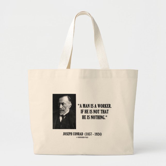 Grand Tote Bag Joseph Conrad un homme est une citation de (Devant)