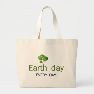 Grand Tote Bag Jour de la terre chaque jour !