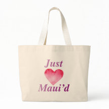 JustMauidHeart juste Maui'd