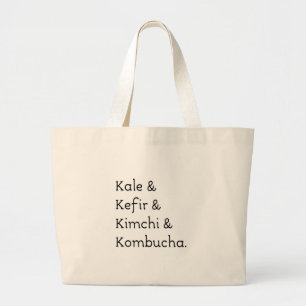Grand Tote Bag Kale Kefir Kimchi Kombucha