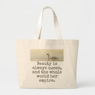 Grand Tote Bag La beauté est toujours reine - Citation de beauté