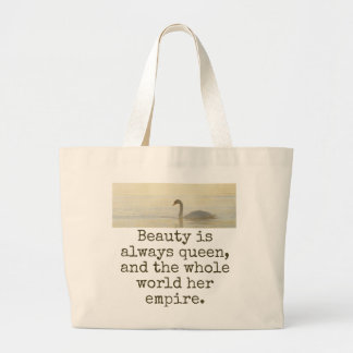 Grand Tote Bag La beauté est toujours reine - Citation de beauté