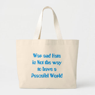 Grand Tote Bag La guerre et la haine ne sont pas la réponse...
