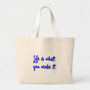 Grand Tote Bag La Vie, c'est ce que vous faites, c'est la typogra