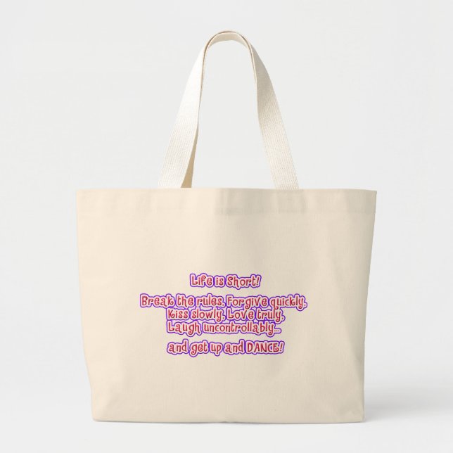 Grand Tote Bag La vie est courte (Devant)