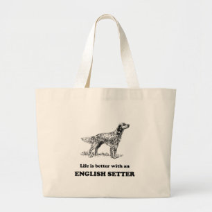 Grand Tote Bag La vie est meilleure avec un poseur anglais