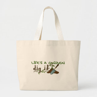 Grand Tote Bag La vie est un jardin. Creusez-le