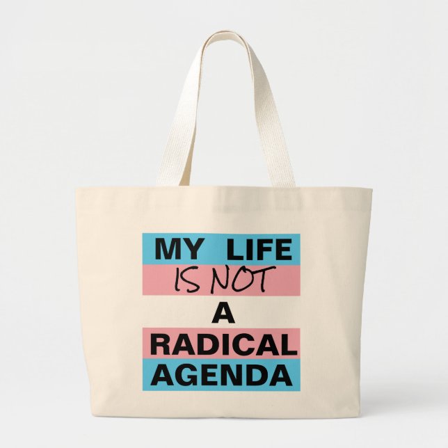 Grand Tote Bag La vie n'est pas un programme radical / Fierté du  (Devant)