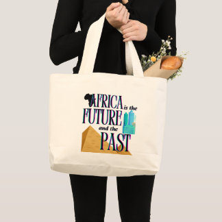 Grand Tote Bag L'Afrique est le futur et le passé |