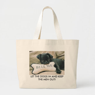 GRAND TOTE BAG LAISSEZ LES CHIENS DEDANS ET MAINTENEZ…