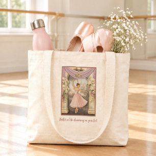 Grand Tote Bag Le ballet est comme rêver sur ses pieds Ballerine