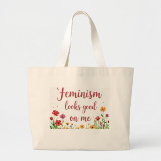 Grand Tote Bag Le féminisme me va bien