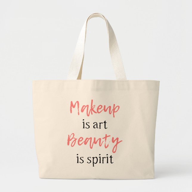 Grand Tote Bag Le maquillage est beauté d'art est esprit (Devant)