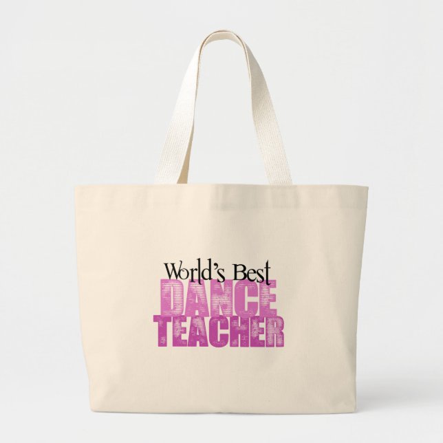 Grand Tote Bag Le meilleur professeur de la danse du monde (Devant)