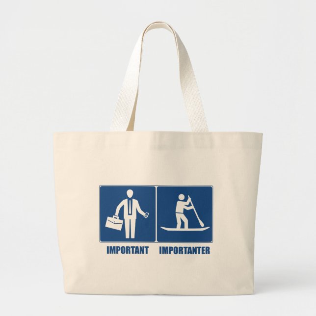 Grand Tote Bag Le travail est important, le paddle est plus impor (Devant)