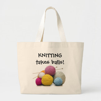 Grand Tote Bag Le tricotage prend des boules ! Fourre-tout